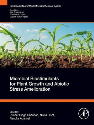 cover image of Microbial Biostimulants for Plant Growth and Abiotic Stress Amelioration